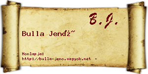 Bulla Jenő névjegykártya